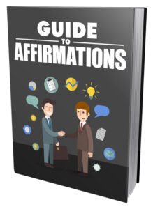 Guide to Affirmations 